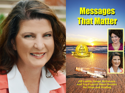 Messages That Matter Jill Lublin and Top Experts Share Secrets for Hope
and Healing Epub-Ebook